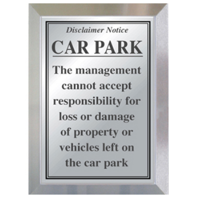 Signage Car Park Disclaimer Silver/Black